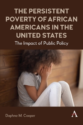 The Persistent Poverty of African Americans in the United States - Daphne M. Cooper