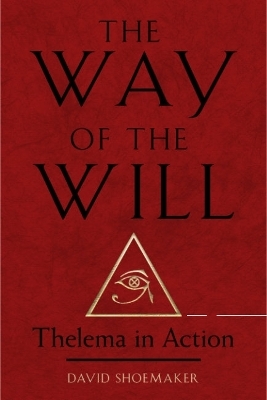 The Way of Will - David Shoemaker