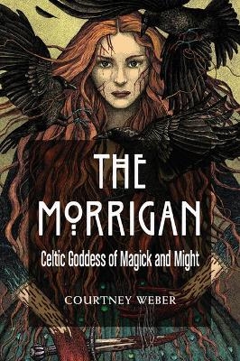 The Morrigan - Courtney Weber