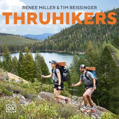 Thruhikers - Authors Renee Miller, Author Tim Beissinger