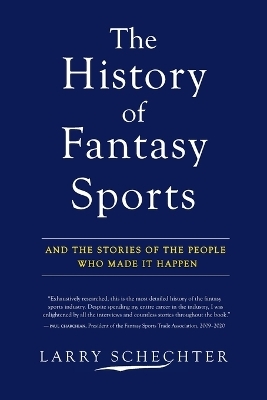 The History of Fantasy Sports - Larry Schechter