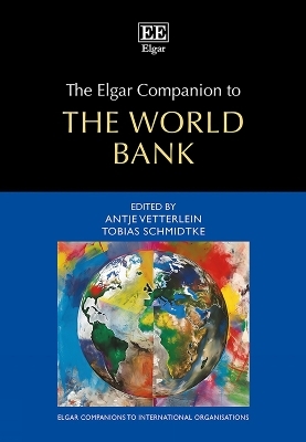 The Elgar Companion to the World Bank - 