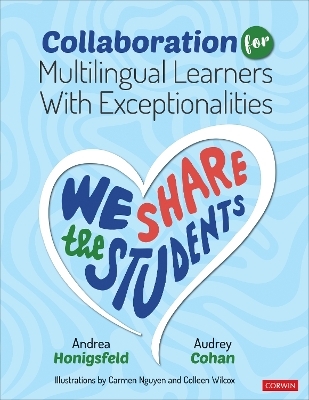 Collaboration for Multilingual Learners With Exceptionalities - Andrea Honigsfeld, Audrey F. Cohan