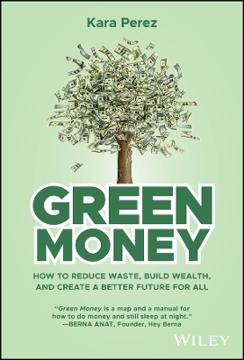 Green Money - Kara Perez