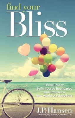 Find Your Bliss - J. P. Hansen