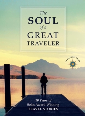 The Soul of a Great Traveler - 