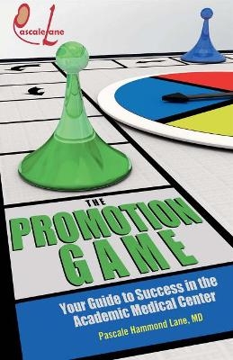 The Promotion Game - Pascale Lane