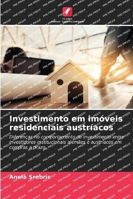 Investimento em imóveis residenciais austríacos - Anela Srebric