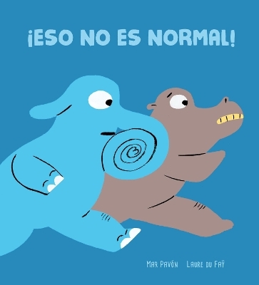 Eso no es normal! - Mar Pavn