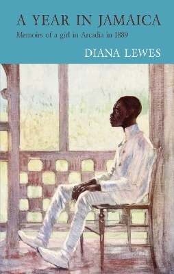 A Year in Jamaica - Ms Diana Lewes