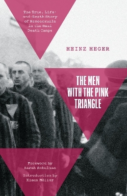 The Men With the Pink Triangle - Heinz Heger