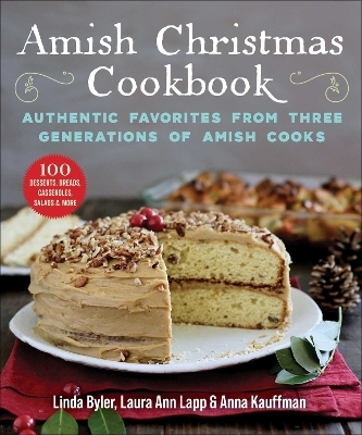 Amish Christmas Cookbook - Linda Byler, Laura Anne Lapp, Anna Kauffman