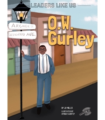 O.W. Gurley -  Miller