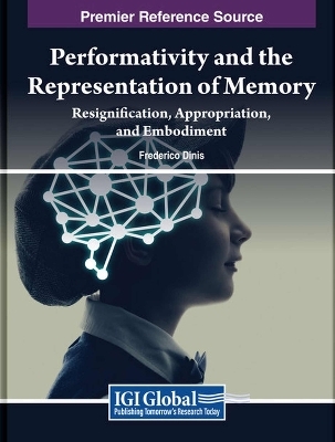 Performativity and the Representation of Memory - 