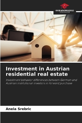 Investment in Austrian residential real estate - Anela Srebric