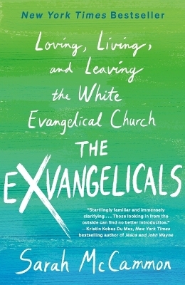 The Exvangelicals - Sarah McCammon