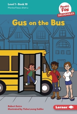 Gus on the Bus - Robert Sutro