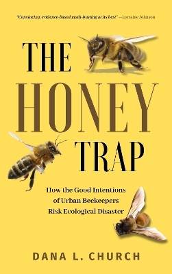 The Honey Trap - Dana L. Church