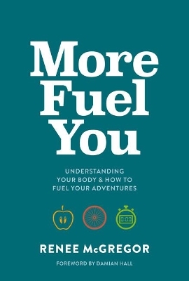 More Fuel You - Renee McGregor