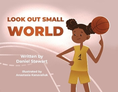 Look Out Small World - Daniel Stewart