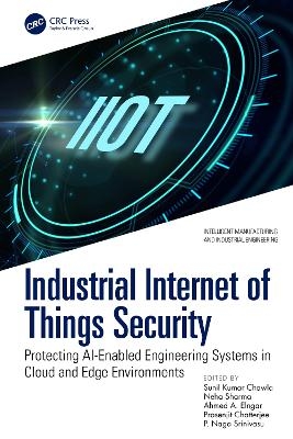 Industrial Internet of Things Security - 