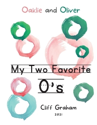 My Two Favorite O's - Cliff Graham