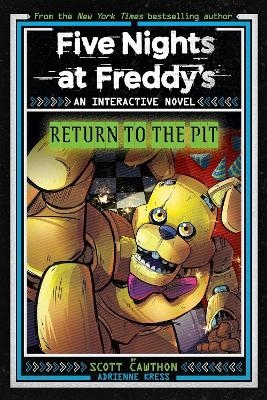 Five Nights at Freddy's: Return to the Pit - Scott Cawthon, Adrienne Kress