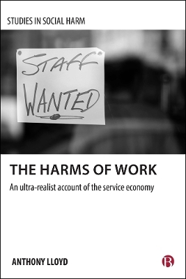 The Harms of Work - Anthony Lloyd