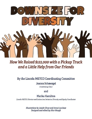 Downsize for Diversity - Joanna Schmergel, Marika Hamilton