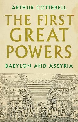 The First Great Powers - Arthur Cotterell