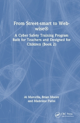 From Street-smart to Web-wise® - Al Marcella, Brian Moore, Madeline Parisi