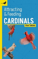 Attracting & Feeding Cardinals - Tekiela, Stan