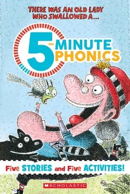 There Was an Old Lady: 5-Minute Phonics - Lucille Colandro