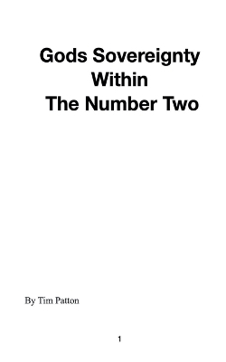 Gods Sovereignty Within The Number Two - Tim Patton