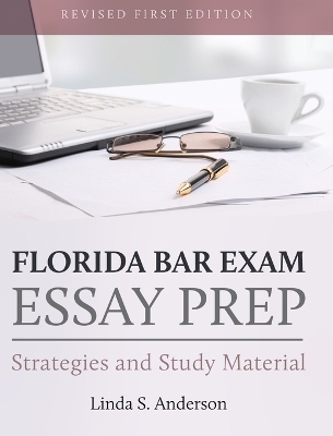 Florida Bar Exam Essay Prep - Linda S Anderson