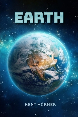 Earth - Kent Horner