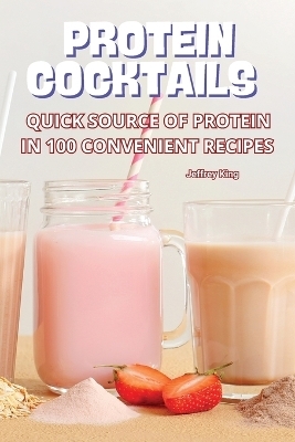 Protein Cocktails -  Jeffrey King