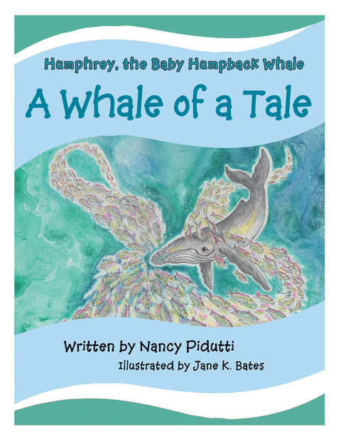 Humphrey, the Baby Humpback Whale -  Nancy Pidutti