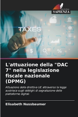 L'attuazione della "DAC 7" nella legislazione fiscale nazionale (DPMG) - Elisabeth Nussbaumer