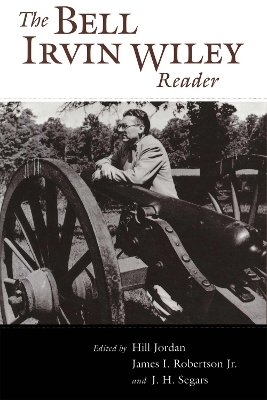 The Bell Irvin Wiley Reader - 