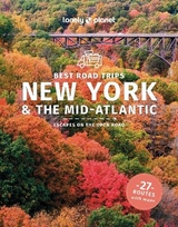 Lonely Planet Best Road Trips New York & the Mid-Atlantic - Lonely Planet; Balfour, Amy