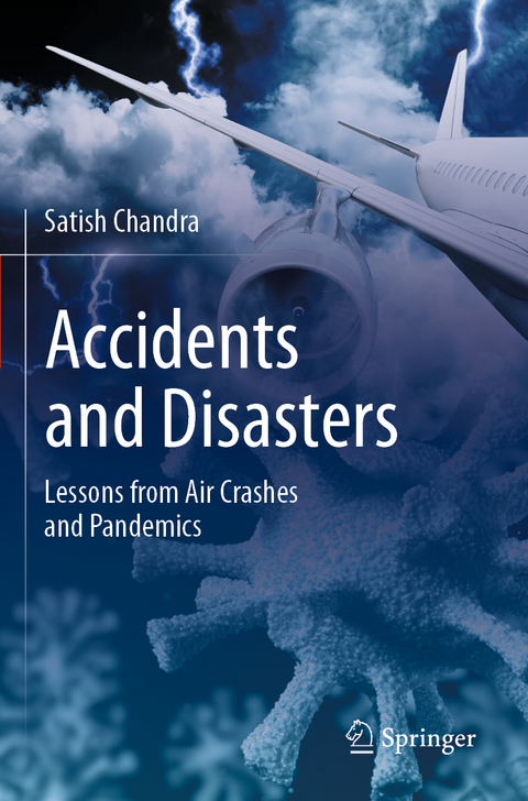 Accidents and Disasters - Satish Chandra