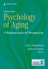 Psychology of Aging - Woodhead, Erin L.; Yochim, Brian P.