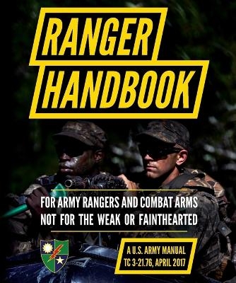 Ranger Handbook -  Department of the Army, Matthew Luke