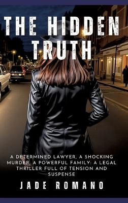 The Hidden Truth - Jade Romano