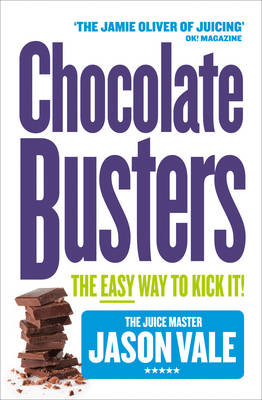 Chocolate Busters -  Jason Vale