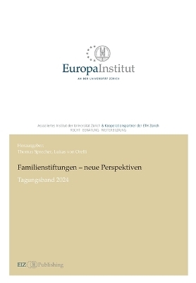 Familienstiftungen – neue Perspektiven - Thomas Sprecher