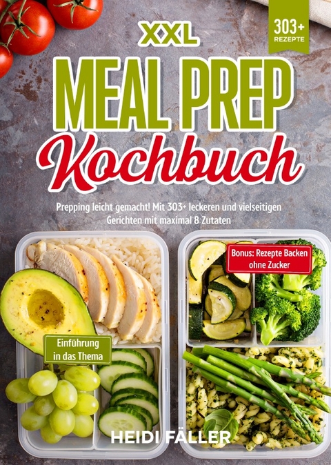 XXL Meal Prep Kochbuch - Heidi Fäller