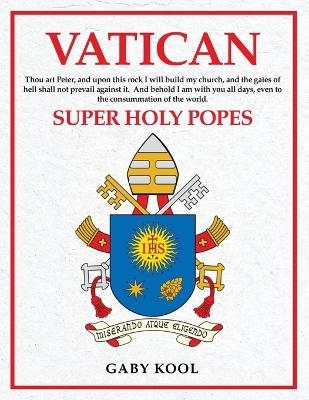 Super Holy Popes - Gaby Kool