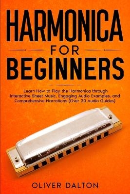 Harmonica for Beginners - Oliver Dalton